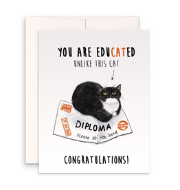 You Are Educated Unlike This Cat Congratulations Greeting Card