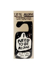 Alone Time Door Hanger