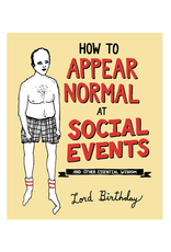 How To Appear Normal At Social Events