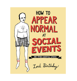 How To Appear Normal At Social Events