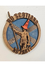 No Scotland, No Party Engraved Magnet