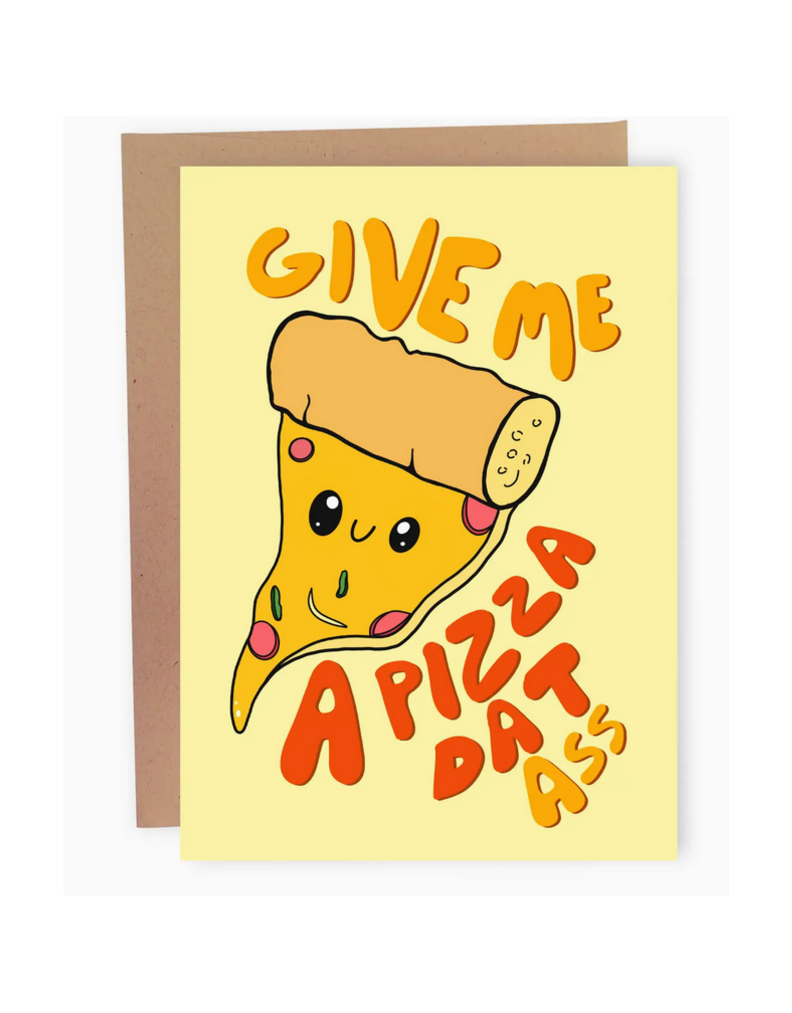 Pizza Dat Ass Greeting Card