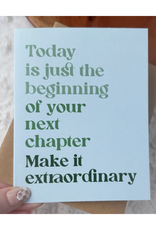 Today Is Just the Beginning Greeting Card