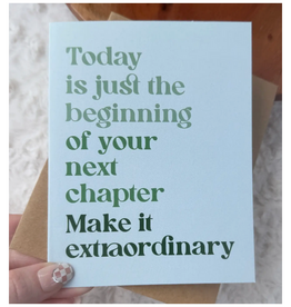 Today Is Just the Beginning Greeting Card