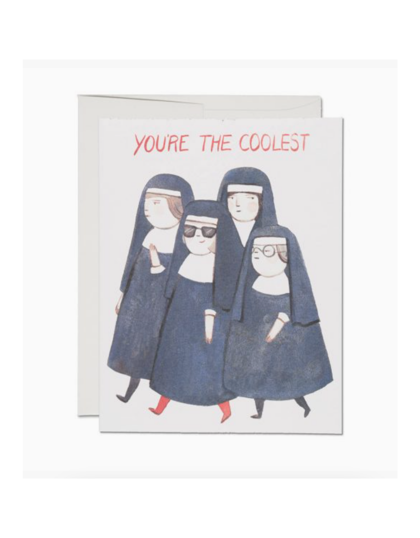 You're the Coolest Nuns Greeting Card