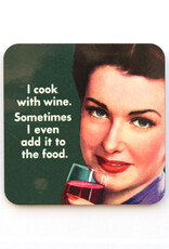 I Cook With Wine Coaster *
