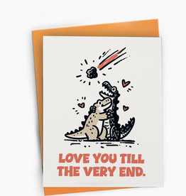 Petty Paper Studio Love You Till The End Greeting Card