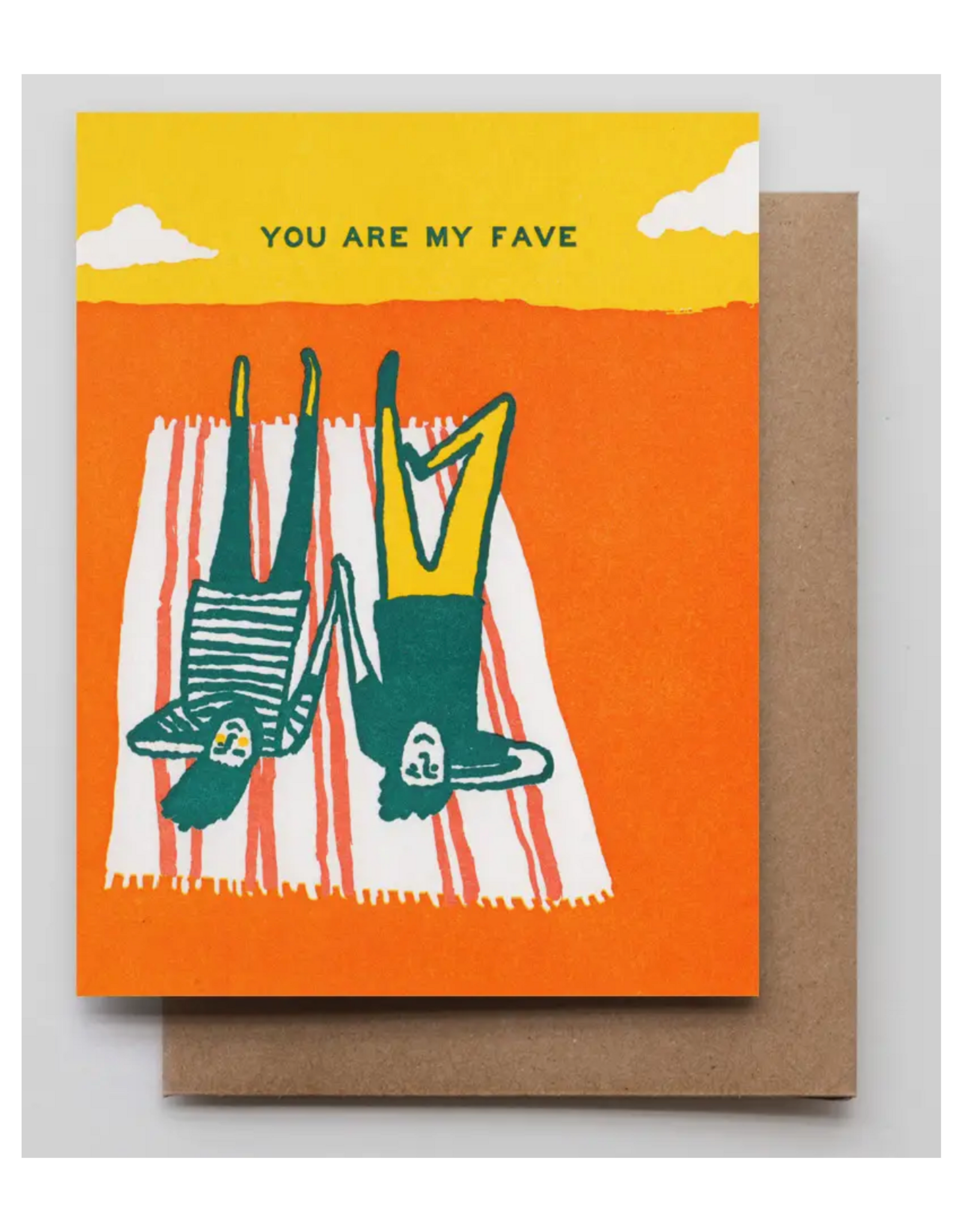 You Are My Fave Greeting Card