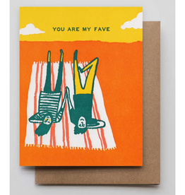 You Are My Fave Greeting Card