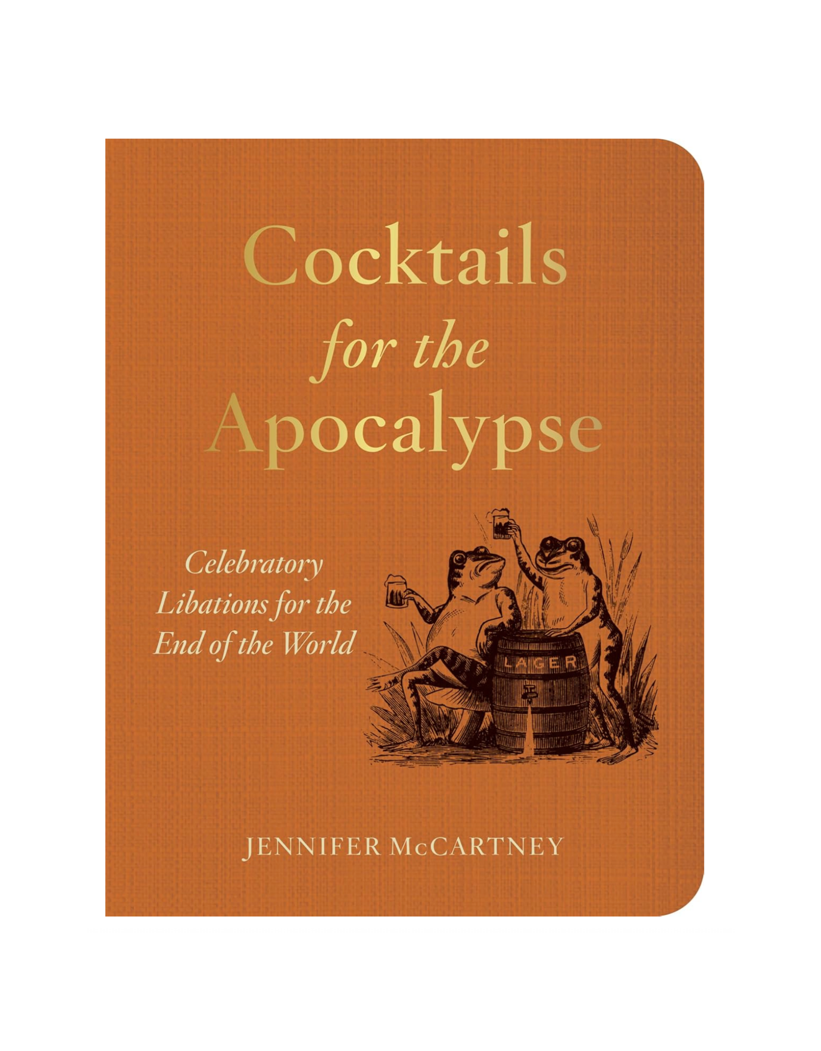 Cocktails for the Apocalypse