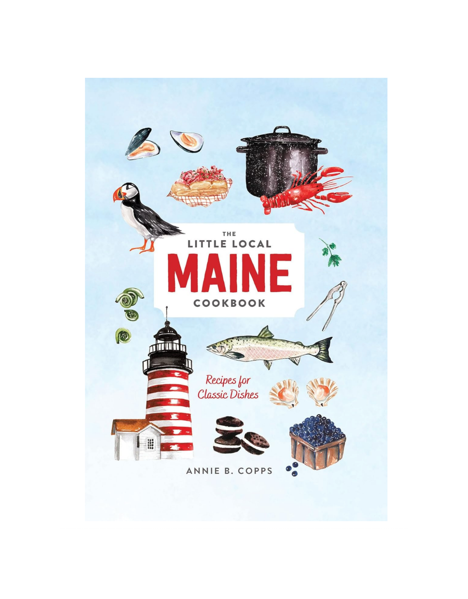 The Little Local Maine Cookbook