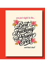 Best Fucking Person Ever Greeting Card