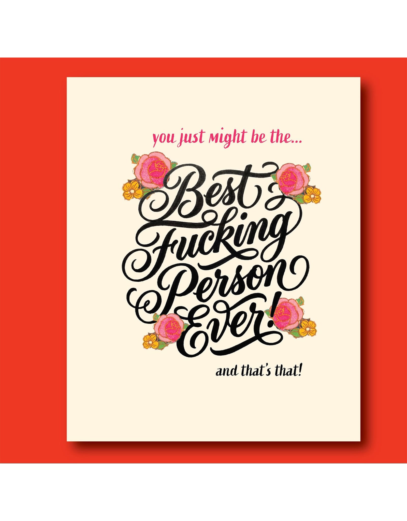 Best Fucking Person Ever Greeting Card