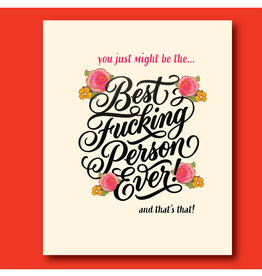 Best Fucking Person Ever Greeting Card