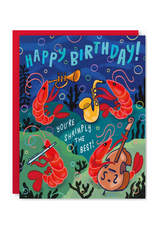 Happy Birthday Shrimply the Best Greeting Card