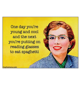 One Day You're Young and Cool Reading Spaghetti Magnet