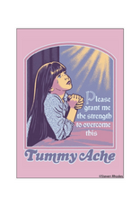 Please Grant Me the Strength Tummy Ache Magnet
