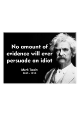 Mark Twain No Amount of Evidence Magnet