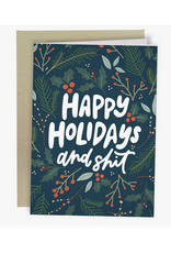 Happy Holidays and Shit Greeting Card