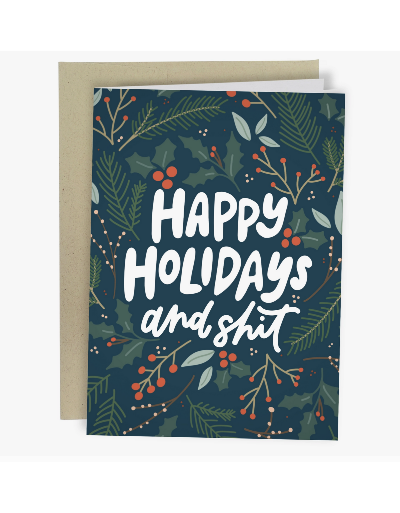 Happy Holidays and Shit Greeting Card
