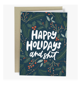 Happy Holidays and Shit Greeting Card