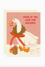 Goose Honk If You Love the Holidays Greeting Card