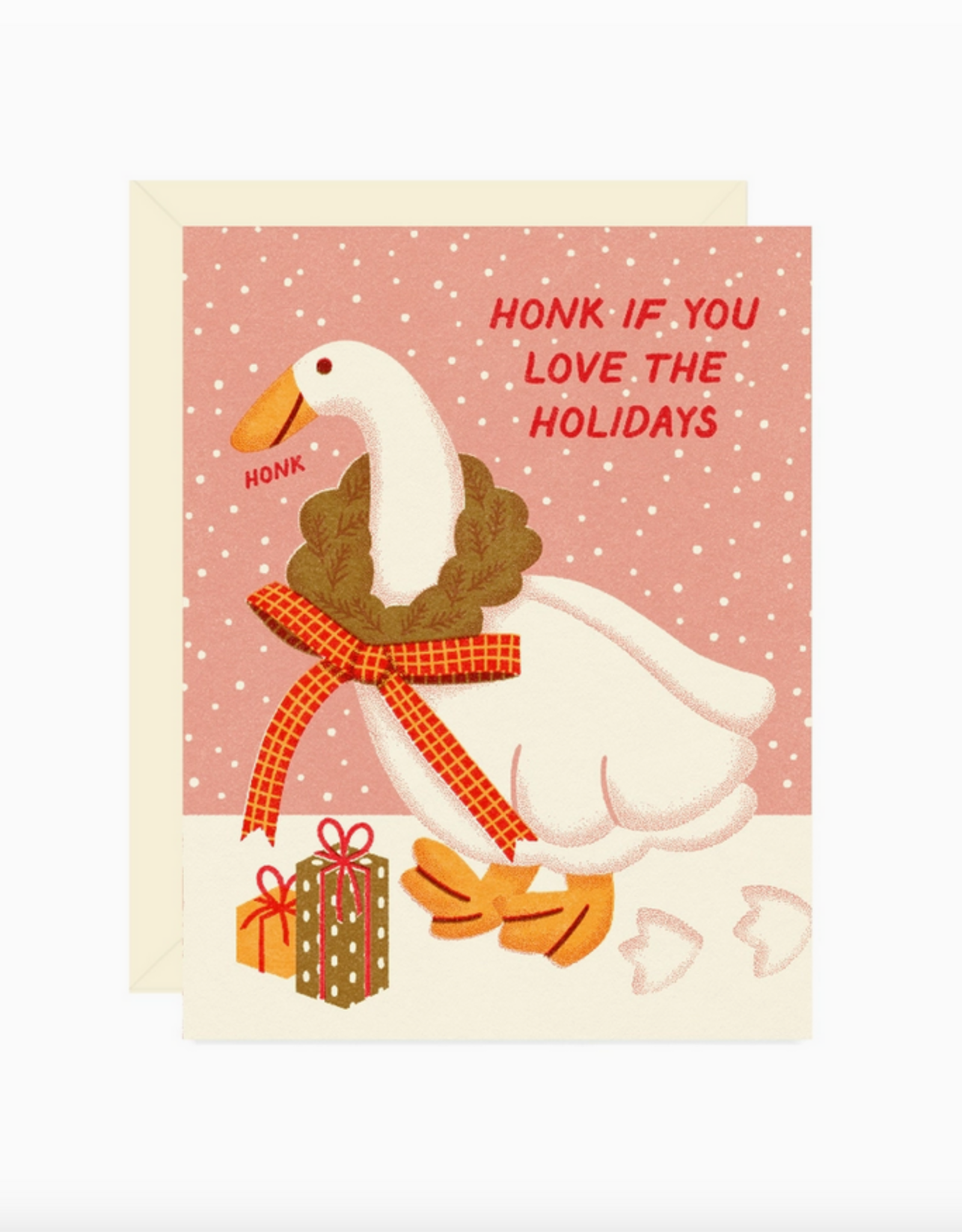 Goose Honk If You Love the Holidays Greeting Card