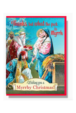 Wishing You a Myrrh Christmas Greeting Card