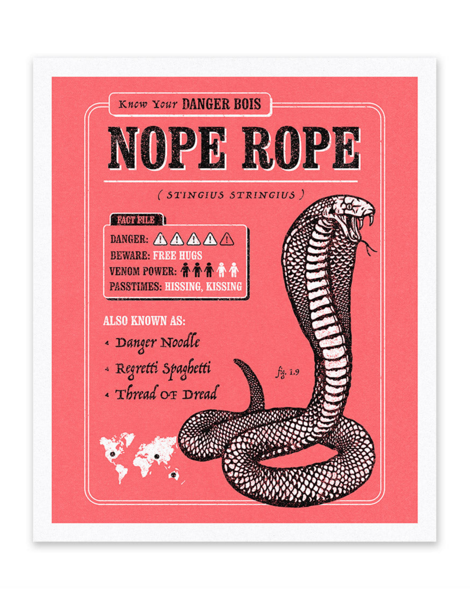 Nope Rope (Cobra) Print