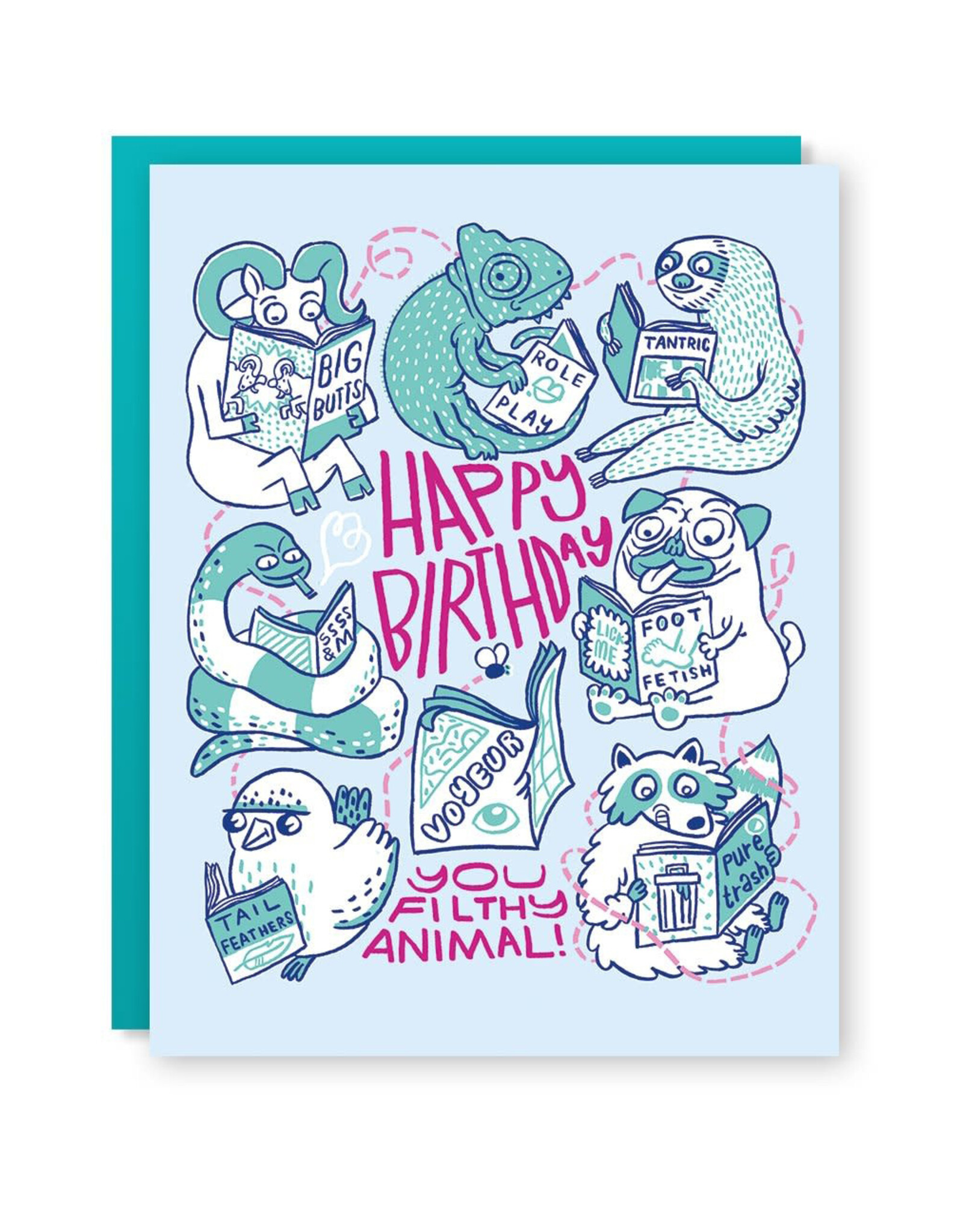 Filthy Animals Birthday Greeting Card
