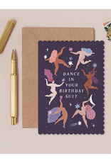 Dance In Your Birthday Suit Greeting Card