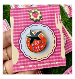 Not Picasso Eat the Rich Tomato Enamel Pin
