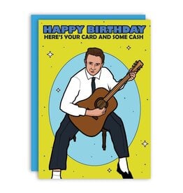 Happy Birthday Here's Your Card and Some (Johnny) Cash Greeting Card