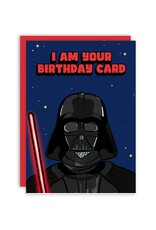 I Am Your Birthday Card (Darth Vader) Greeting Card