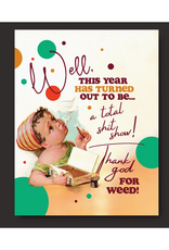 Thank God for Weed Greeting Card