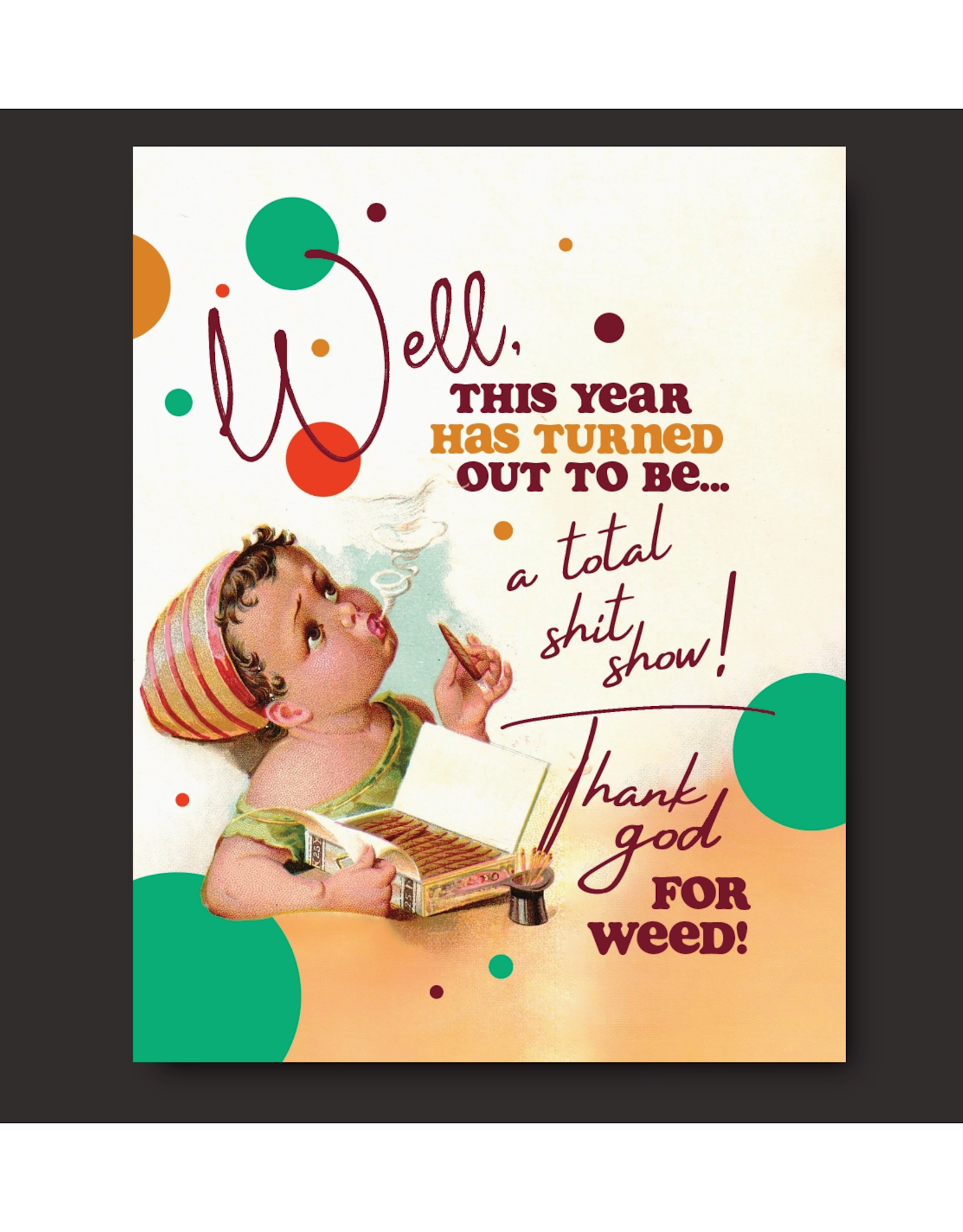 Thank God for Weed Greeting Card