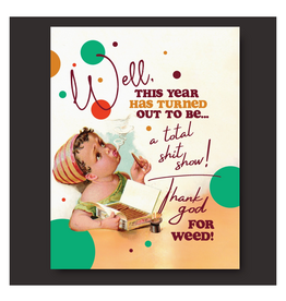 Thank God for Weed Greeting Card