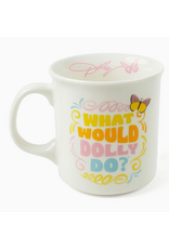 What Would Dolly Do Mug