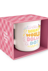 What Would Dolly Do Mug