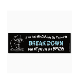 Car and Driver Break Down Bumper Sticker