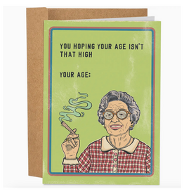 Age Isn't That High Greeting Card