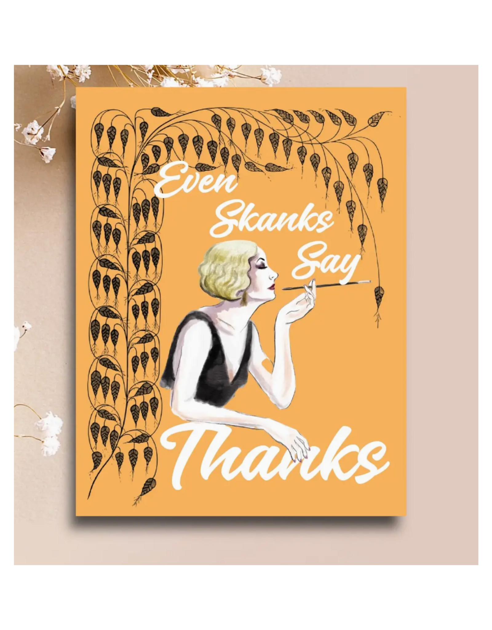 Even Skanks Say Thanks Greeting Card