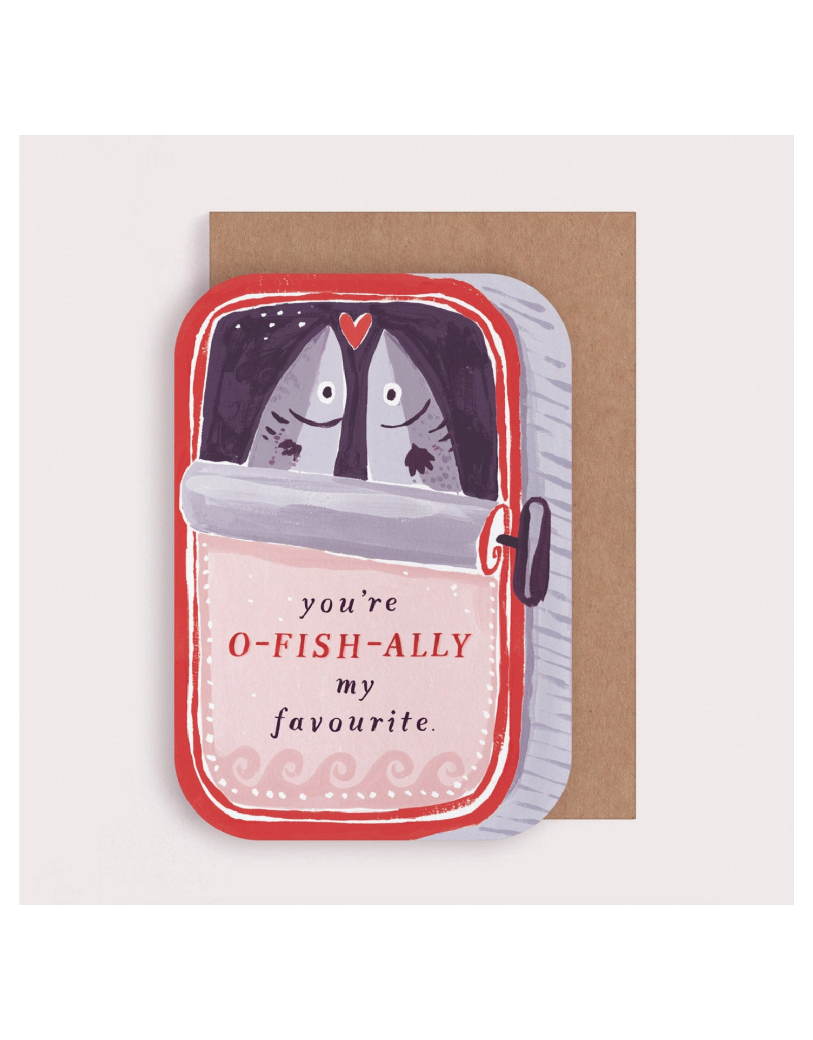 Sardines O-Fish-Ally My Favorite Greeting Card