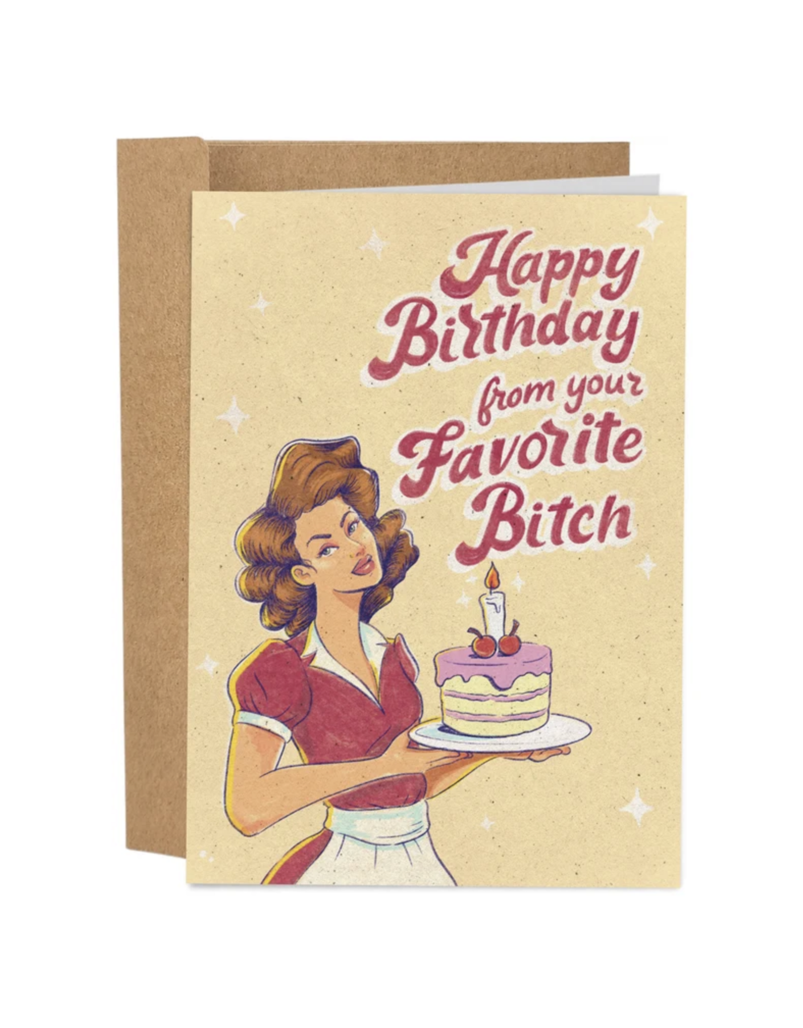 Favorite Bitch Birthday Greeting Card