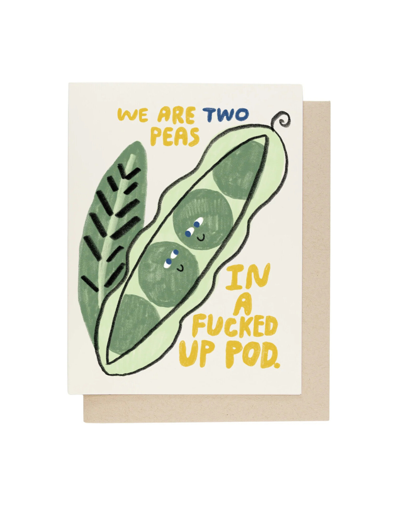 Two Peas In a Fucked Up Pod Greeting Card