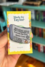 Made By Taylor Breaking News Enamel Pin