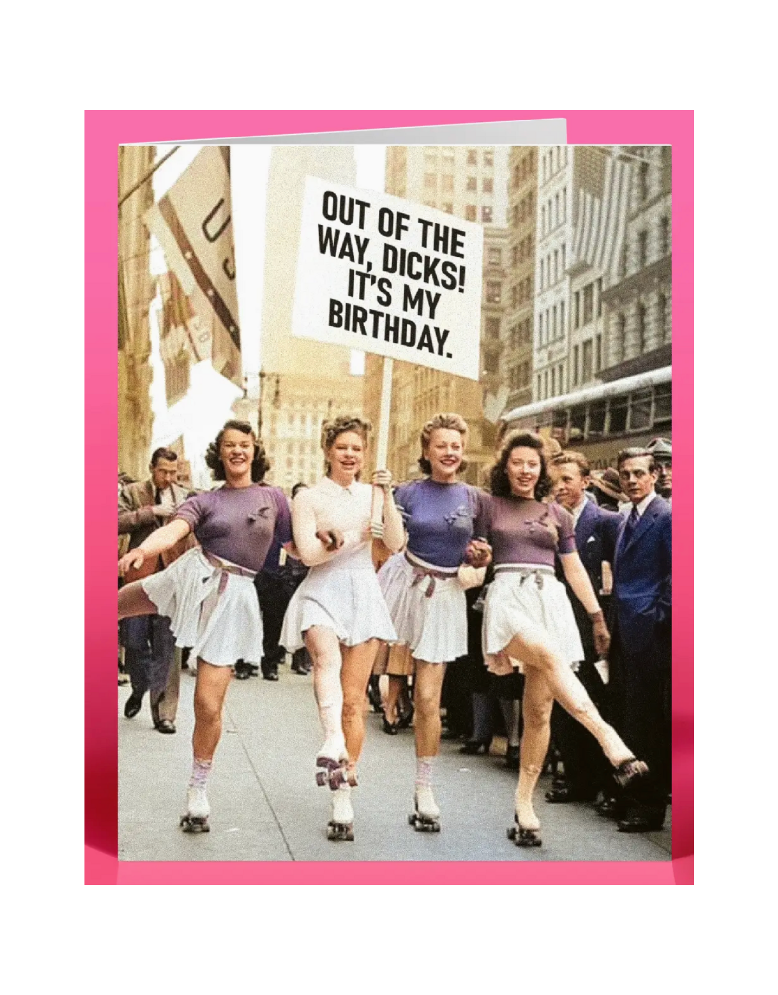 Out Of The Way Birthday Greeting Card