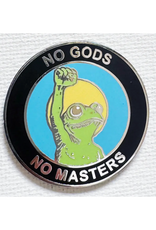 No Gods No Masters Frog Enamel Pin