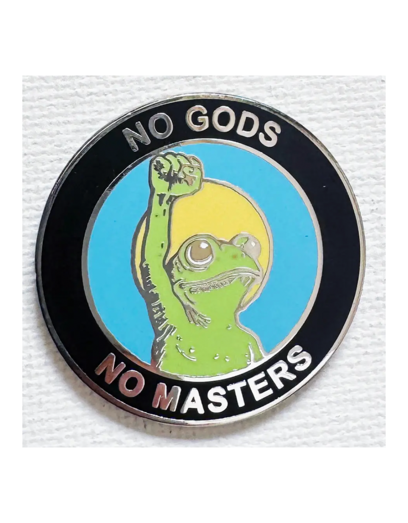 No Gods No Masters Frog Enamel Pin