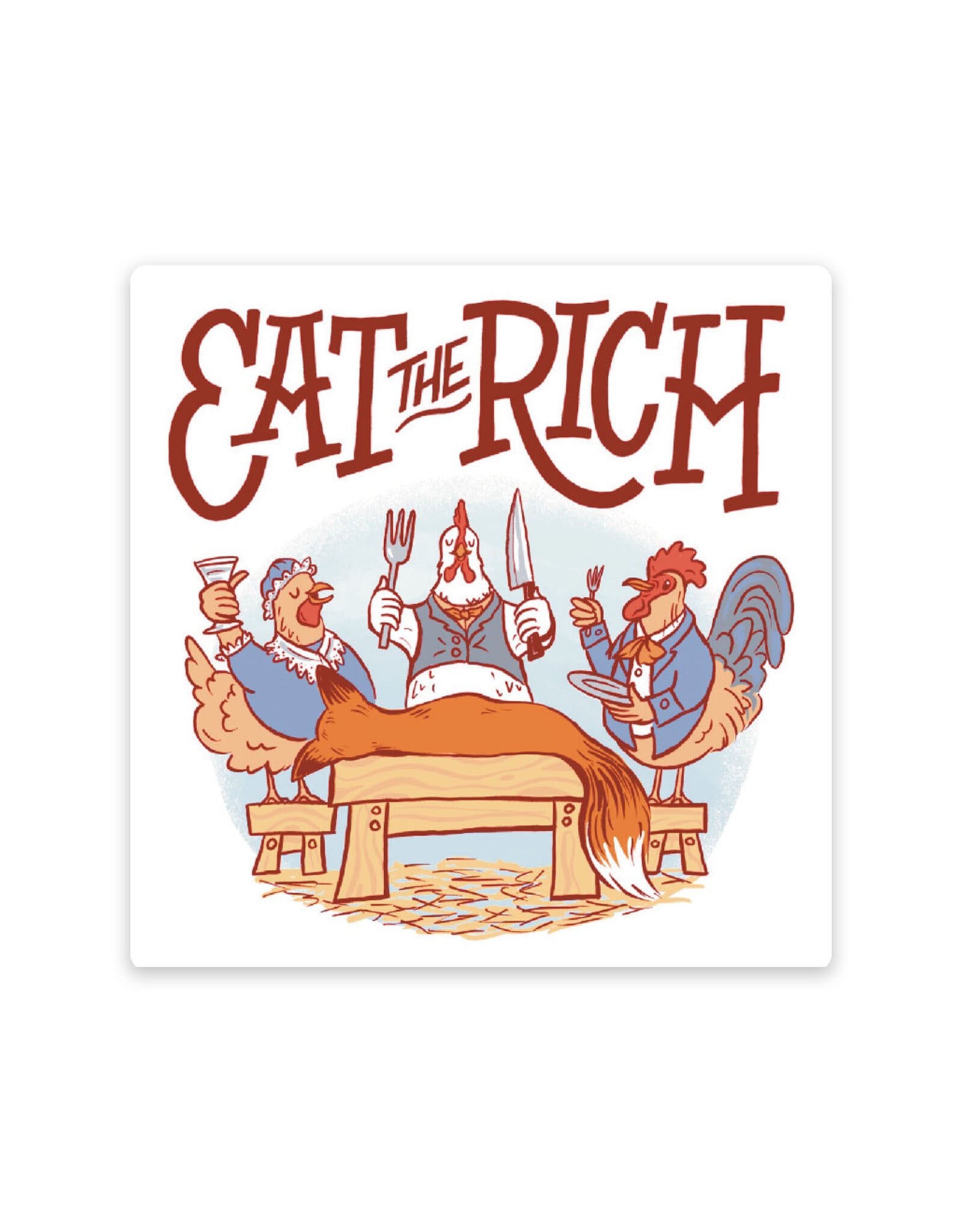 Eat the Rich Sticker